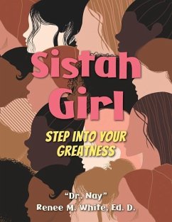 Sistah Girl - White, Nay Renee M