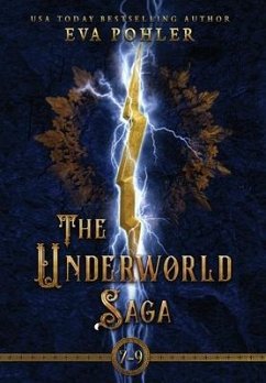 The Underworld Saga - Pohler, Eva