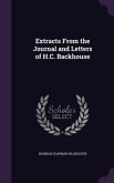 Extracts From the Journal and Letters of H.C. Backhouse