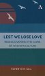 Lest We Lose Love - Bild 1