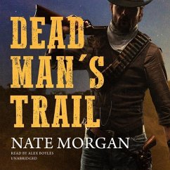 Dead Man's Trail - Morgan, Nate