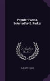 Popular Poems, Selected by E. Parker