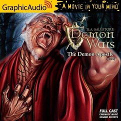 The Demon Apostle (2 of 3) [Dramatized Adaptation]: The Demonwars Saga 3 - Salvatore, R. A.