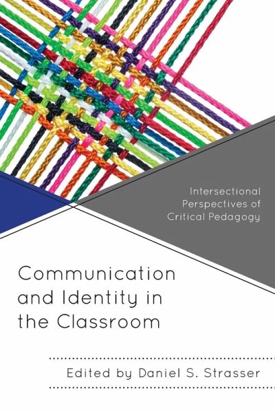 Communication and Identity in the Classroom Communication and Identity in the Classroom