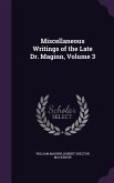 Miscellaneous Writings of the Late Dr. Maginn, Volume 3