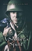 A Soldier's Spirit A Soldier's Spirit