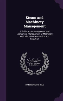 Steam and Machinery Management - Bale, Manfred Powis