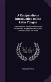A Compendious Introduction to the Latin Tongue