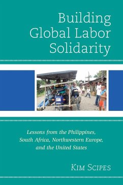 Building Global Labor Solidarity - Scipes, Kim