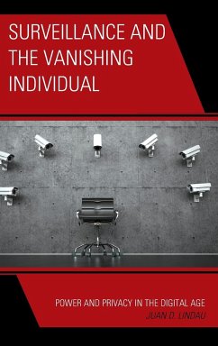 Surveillance and the Vanishing Individual - Lindau, Juan D.