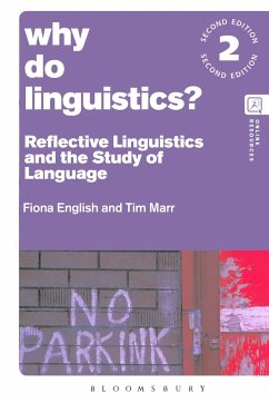 Why Do Linguistics? - English, Fiona; Marr, Dr Tim