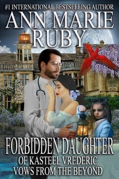 Forbidden Daughter Of Kasteel Vrederic - Ruby, Ann Marie