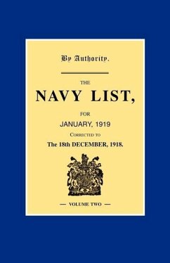 NAVY LIST JANUARY 1919 (Corrected to 18th December 1918 ) Volume 2 - Anon