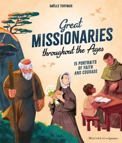 Great Missionaries Throughout the Ages - Tertrais, Gaëlle