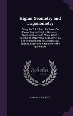 Higher Geometry and Trigonometry - Scholfield, Nathan