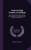 Trials for High Treason, in Scotland: Under a Special Commission, Held at Stirling, Glasgow, Dumbarton, Paisley, and Ayr, in the Year 1820