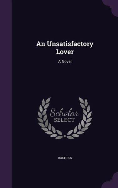 An Unsatisfactory Lover