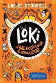 Loki: A Bad God's Guide to Being Good