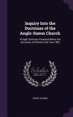 Inquiry Into the Doctrines of the Anglo-Saxon Church