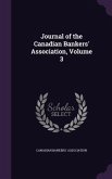 Journal of the Canadian Bankers' Association, Volume 3