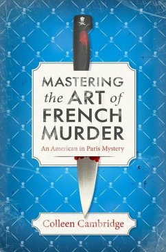 Mastering the Art of French Murder - Cambridge, Colleen