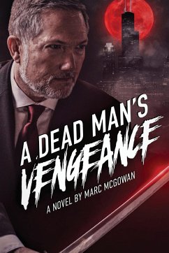 A Dead Man's Vengeance - McGowan, Marc
