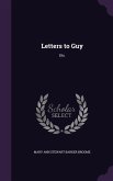 Letters to Guy: Etc