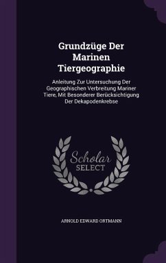 Grundzüge Der Marinen Tiergeographie - Ortmann, Arnold Edward