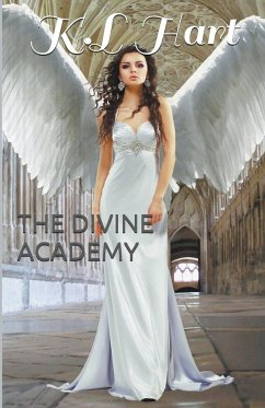 The Divine Academy - Hart, K. L