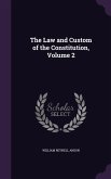 The Law and Custom of the Constitution, Volume 2