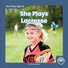 She Plays Lacrosse - Bild 1