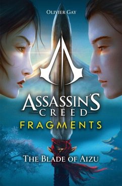 Assassin's Creed: Fragments - The Blade of Aizu - Gay, Olivier