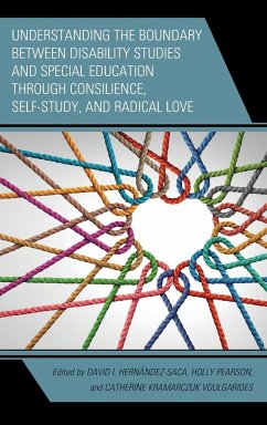 Understanding the Boundary between Disability Studies and Special Education through Consilience, Self-Study, and Radical Love