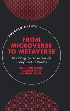 From Microverse to Metaverse - Evans, Leighton (Swansea University, UK); Frith, Jordan (Clemson University, USA); Saker, Michael (City University of London, UK)