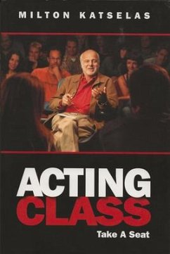 Acting Class: Take a Seat - Katselas, Milton