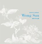 Selected Artwork of Wong Sau