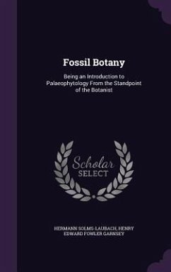 Fossil Botany - Solms-Laubach, Hermann; Garnsey, Henry Edward Fowler