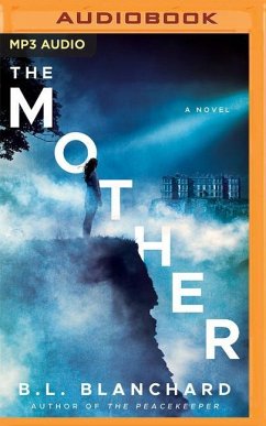 The Mother - Blanchard, B. L.