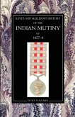 Kaye & MallesonHISTORY OF THE INDIAN MUTINY OF 1857-58: Volume 3