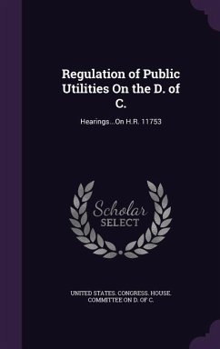 Regulation of Public Utilities On the D. of C.