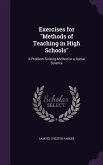 Exercises for Methods of Teaching in High Schools: A Problem-Solving Method in a Social Science