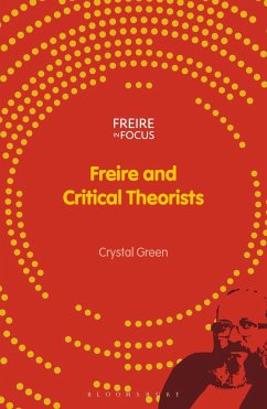 Freire and Critical Theorists - Green, Crystal (University of Helsinki, Finland)