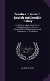 Beauties of Ancient English and Scottish History