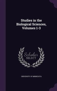 Studies in the Biological Sciences, Volumes 1-3