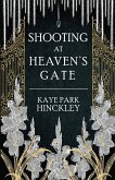 Shooting at Heaven's Gate