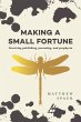 Making a Small Fortune - Bild 1