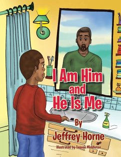 I Am Him and He Is Me - Horne, Jeffrey