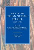 ROLL OF THE INDIAN MEDICAL SERVICE 1615-1930 Volume 2