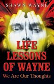 Life Lessons of Wayne