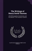 The Writings of Henry David Thoreau: With Bibliographical Introductions and Full Indexes. in Ten Volumes, Volume 6